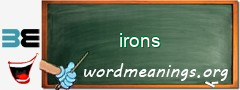 WordMeaning blackboard for irons